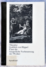 Buchcover Theodor Gottlieb von Hippel »Über die bürgerliche Verbesserung der Weiber«